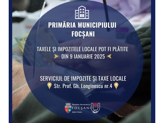 Focșănenii își pot achita taxele locale începând cu 9 ianuarie 1 plata taxe Focsani