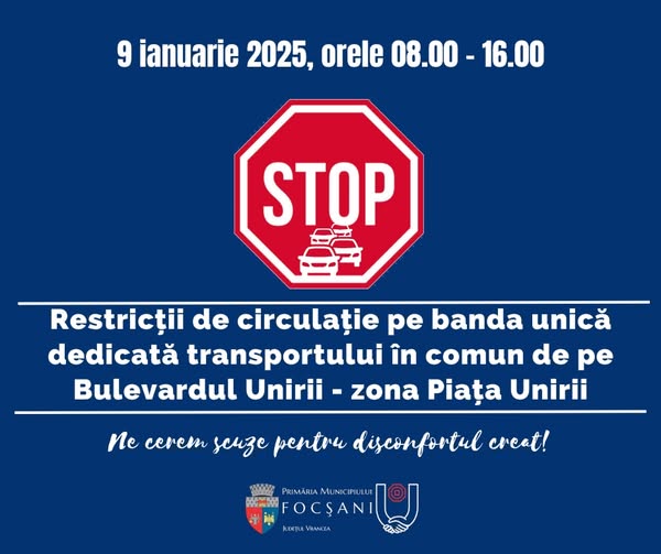 Restricții de Circulație pe Bulevardul Unirii din Focșani: Lucrări de Întreținere Rutieră pe 9 Ianuarie 2025 1 restrictii circulatie Focsani