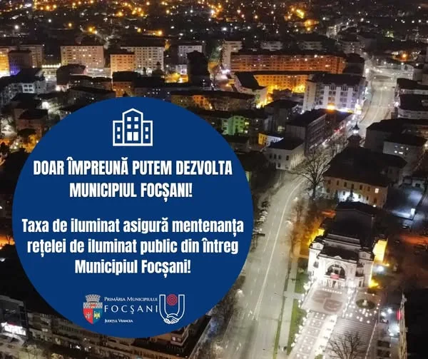Primăria Focșani oferă noi clarificări despre taxa de iluminat public: ce trebuie să știe locuitorii 1 taxa iluminat public focsani