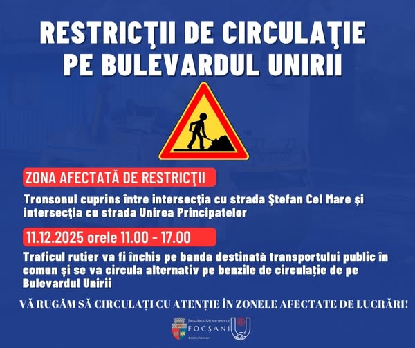 Restricții temporare pe Bulevardul Unirii din Focșani: trafic deviat joi pentru lucrări de întreținere 1 596777466 1189165910070488 2822103218704370515 n