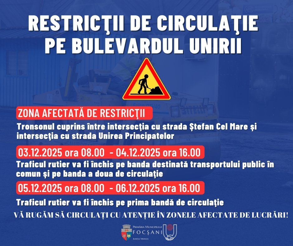 Încă o zi de restricționare a circulației pe Bulevardul Unirii din Focșani. Lucrările la carosabil continuă 1 restrictii focsani